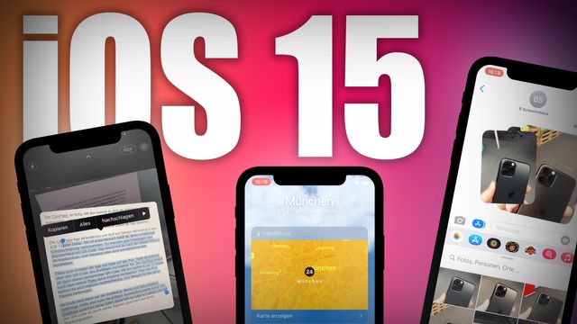 iOS 15: Das sind die neuen Features