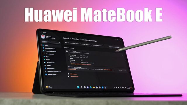 Leistungsstark und flexibel: Das Huawei MateBook E im Test