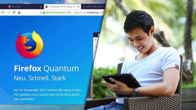Firefox Quantum: Mozilla feiert starken Release